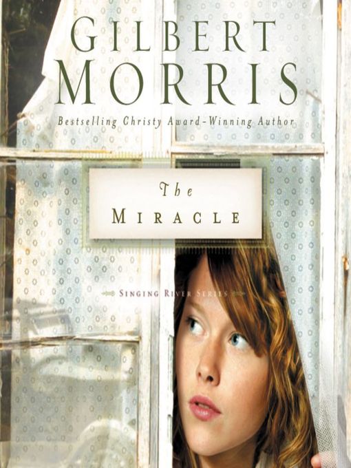 Title details for The Miracle by Gilbert Morris - Wait list